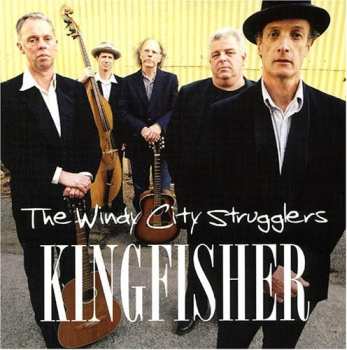 Album The Windy City Strugglers: Kingfisher