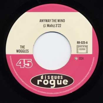 SP The Woggles: Anyway The Wind / Slippin' Out LTD
