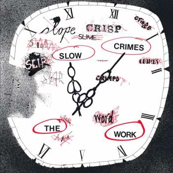 Album The Work: Slow Crimes