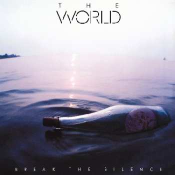 Album The World: Break The Silence