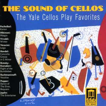 CD The Yale Cellos: The Sound Of Cellos - The Yale Cellos Play Favorites