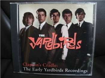 CD The Yardbirds: Clapton's Cradle: The Early Yardbirds Recordings