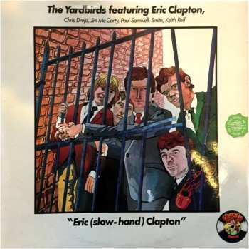 Album The Yardbirds: Eric (Slow-Hand) Clapton