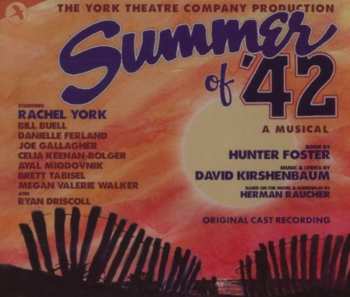 Album The York Theatre Company: Summer Of '42: A Musical (2005 Studio Cast Recording)