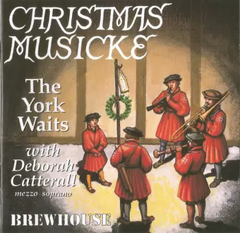 The York Waits: Christmas Musicke 1400-1800