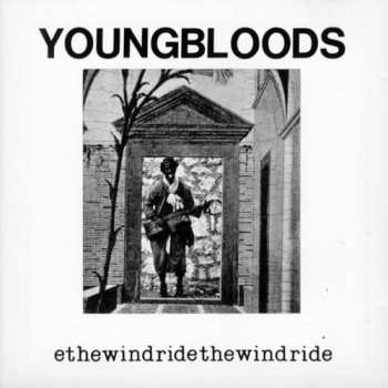 Album The Youngbloods: Ride The Wind