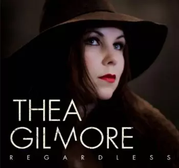 Thea Gilmore: Regardless