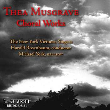 Album Thea Musgrave: Choral Works