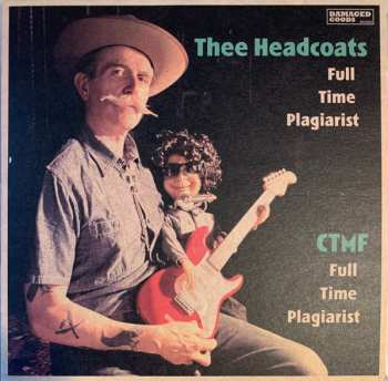 Album CTMF: Full Time Plagiarist / Full Time Plagiarist
