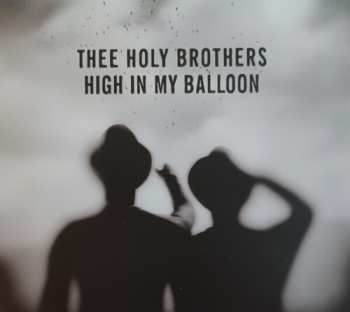 Album Thee Holy Brothers: High In My Balloon