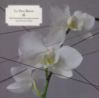 La Vida Breve (TheGothenburgCombo Play Romantic Tunes For Two Guitars)