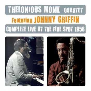 2CD The Thelonious Monk Quartet: Complete Live At The Five Spot 1958 LTD