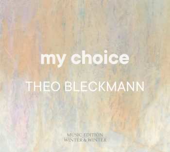 Album Theo Bleckmann: My Choice