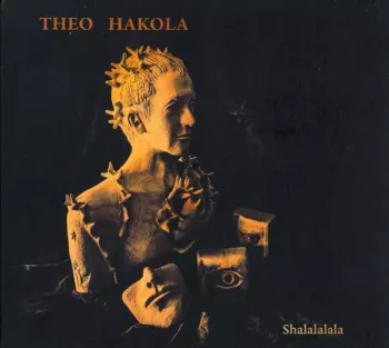 Theo Hakola: Shalalalala