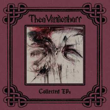 Album Theo Vandenhoff: Collected Eps