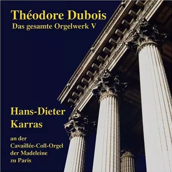 Das Gesamte Orgelwerk V (Hans-Dieter Karras An Der Cavaillée-Coll-Orgel Der Madeleine Zu Paris)