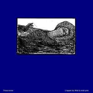 Album Theoreme: L'Appel Du Midi A Midi Pile