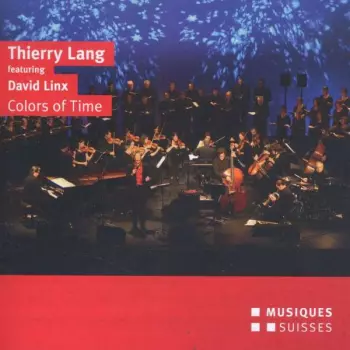 Thierry Lang: Werke "colors Of Time"