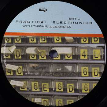 LP Thighpaulsandra: Practical Electronics With Thighpaulsandra