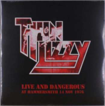 2LP Thin Lizzy: Live And Dangerous At Hammersmith 14 Nov 1976 LTD