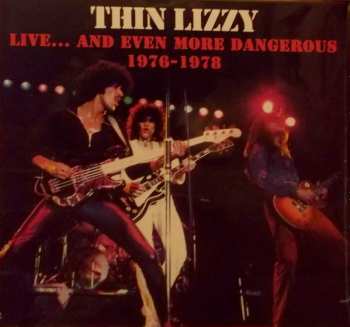 Album Thin Lizzy: Live...and Even More Dangerous
