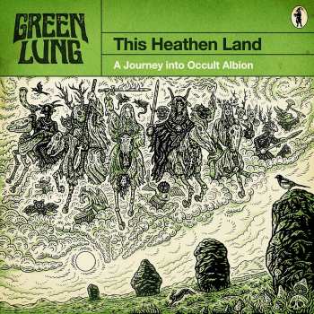 LP Green Lung: This Heathen Land