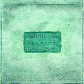Album This Is Wreckage: I Don't Live, I Exist 