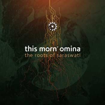 Album This Morn' Omina: The Roots Of Saraswati