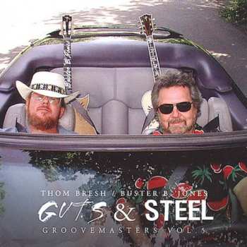 Album Thom Bresh: Guts & Steel, Groovemasters Vol. 5