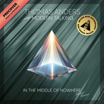 Album Thomas Anders: Sings Modern Talking: In The Middle Of Nowhere