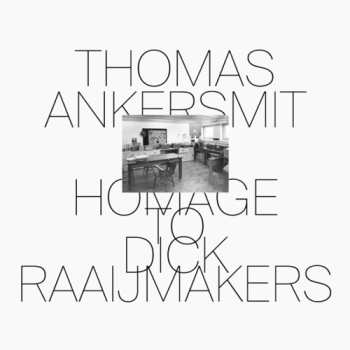 LP Thomas Ankersmit: Homage To Dick Raaijmakers
