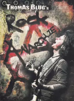 Thomas Blug: Thomas Blug's Rockanarchie