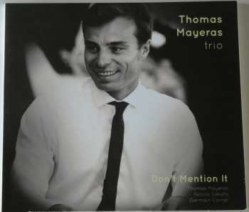 Album Thomas Mayeras: Don’t Mention It