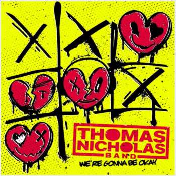 Album Thomas Nicholas Band: We’re Gonna Be Okay