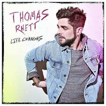 CD Thomas Rhett: Life Changes DLX
