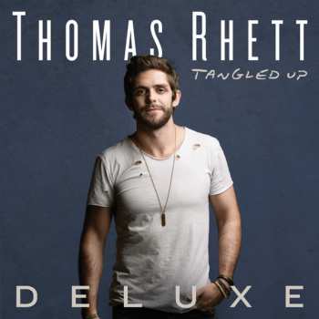 LP Thomas Rhett: Tangled Up Deluxe