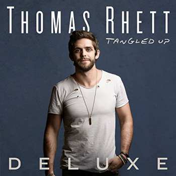 CD Thomas Rhett: Tangled Up DLX