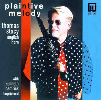 CD Thomas Stacy: Plaintive Melody