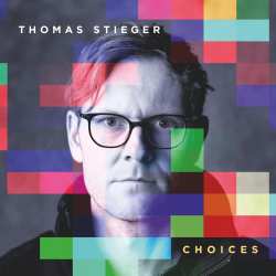 Album Thomas Stieger: Choices