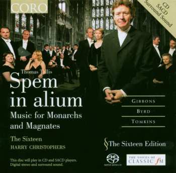 Album The Sixteen: Spem In Alium: Music For Monarchs And Magnates