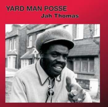 Album Thomas,jah: Yard Man Posse