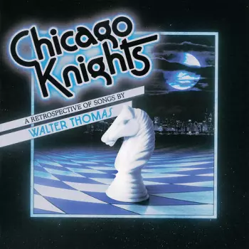Thomas,walter: Chicago Knights