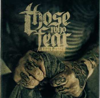 CD Those Who Fear: Unholy Anger