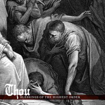 Album Thou: Blessings Of The Highest Order