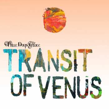 Album Three Days Grace: Transit Of Venus