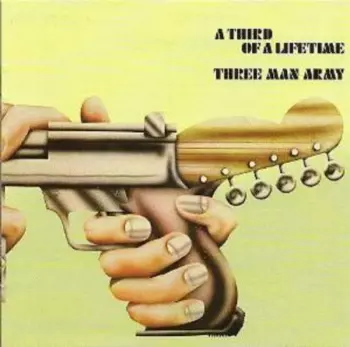 Three Man Army: A Third Of A Lifetime