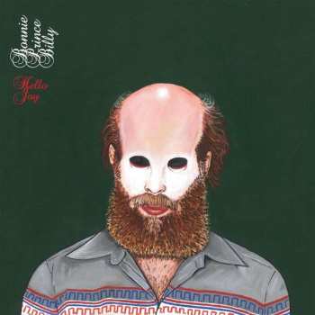 Album Bonnie "Prince" Billy: Hello Sorrow / Hello Joy