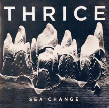 SP Thrice: Sea Change