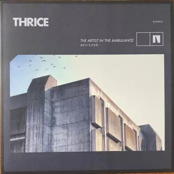 Thrice: The Artist In The Ambulance (Revisited)