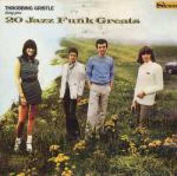 LP Throbbing Gristle: 20 Jazz Funk Greats